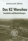 Das KZ Warschau Geschichte und Nachwirkungen Kopka Bogusław