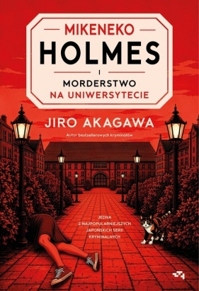 Mikeneko Holmes i morderstwo na uniwersytecie - Jirō Akagawa