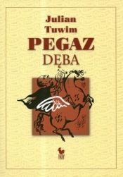 Pegaz dęba - Julian Tuwim