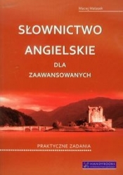 Słownictwo angielskie dla zaawansowanych - Maciej Matasek
