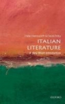 Italian Literature: A Very Short Introduction Peter Hainsworth, David Robey, David Hainsworth