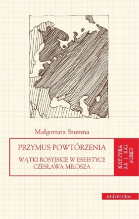 Przymus powtórzenia. - Małgorzata Szumna