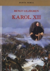 Karol XII - Liljegren Bengt
