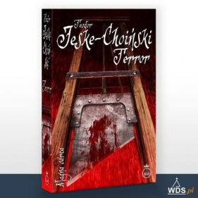 Terror - Teodor Jeske-Choiński