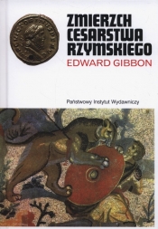 Zmierzch cesarstwa rzymskiego Tom 1 i 2 - Gibbon Edward