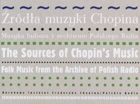 Źródła muzyki Chopina - <br />