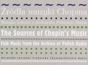 Źródła muzyki Chopina - <br />