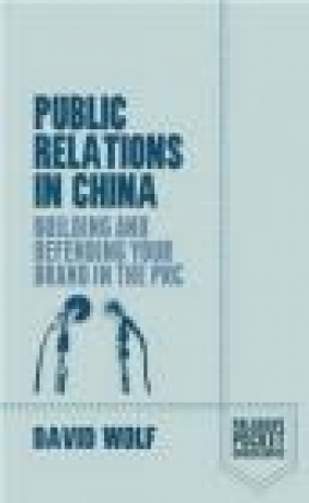 Public Relations in China David Wolf