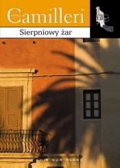 Sierpniowy żar - Andrea Camilleri
