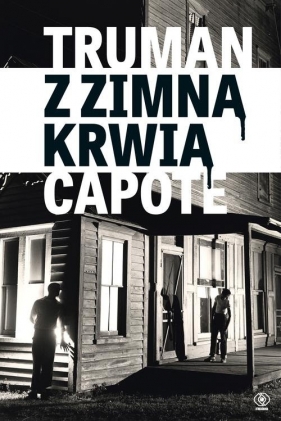 Z zimną krwią - Capote Truman