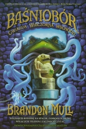 Baśniobór Gwiazda wieczorna wschodzi - Brandon Mull