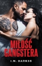 Miłość gangstera. Ukochana gangstera. Tom 2 - I.M. Darkss