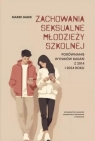 Zachowania seksualne młodzieży szkolnej Marek Babik