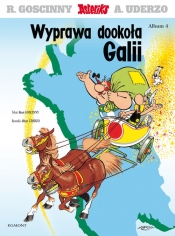 Asteriks Wyprawa dookoła Galii Tom 4 - René Goscinny, Albert Uderzo