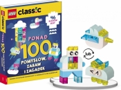 LEGO Classic. Ponad 100 pomysłów, zabaw i zagadek - Opracowanie zbiorowe
