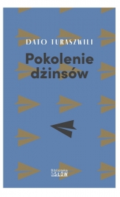 Pokolenie dżinsów - Dato Turaszwili