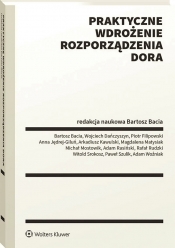 Praktyczne wdrożenie Rozporządzenia DORA - Opracowanie zbiorowe