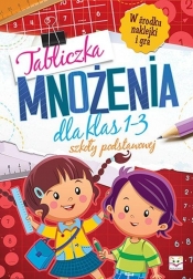 Tabliczka mnożenia dla klas 1-3 szkoły podstawowej - Agnieszka Bator