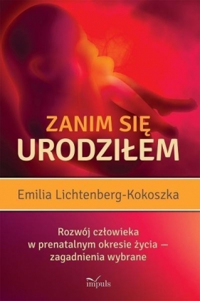 Zanim się urodziłem - Emilia Lichtenberg-Kokoszka