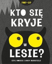 Kto się kryje w lesie? - Eryl Norris, Andy Mansfield