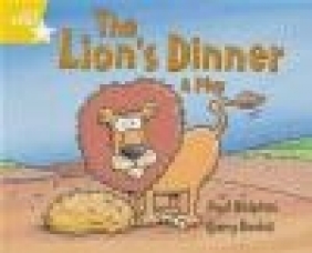 Rigby Star Guided 1 Yellow Level: The Lion's Dinner, a Play Pupil Book (Single)