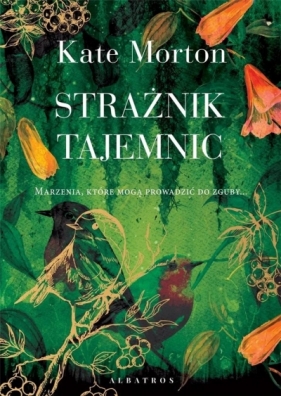 Strażnik tajemnic - Kate Morton