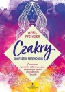 Czakry - kompletny przewodnik April Pfender