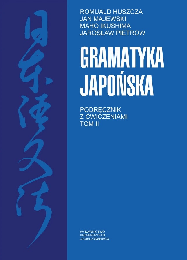 Gramatyka japońska. Podręcznik z ćwiczeniami. Tom 2