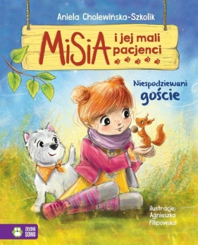 Misia i jej mali pacjenci. Niespodziewani goście - Aniela Cholewińska-Szkolik