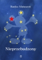 Nieprzebudzony - Ranko Matasovic