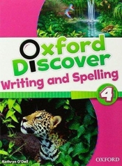 Oxford Discover 4 Writing and Spelling - Kathleen Kampa, Charles Vilina