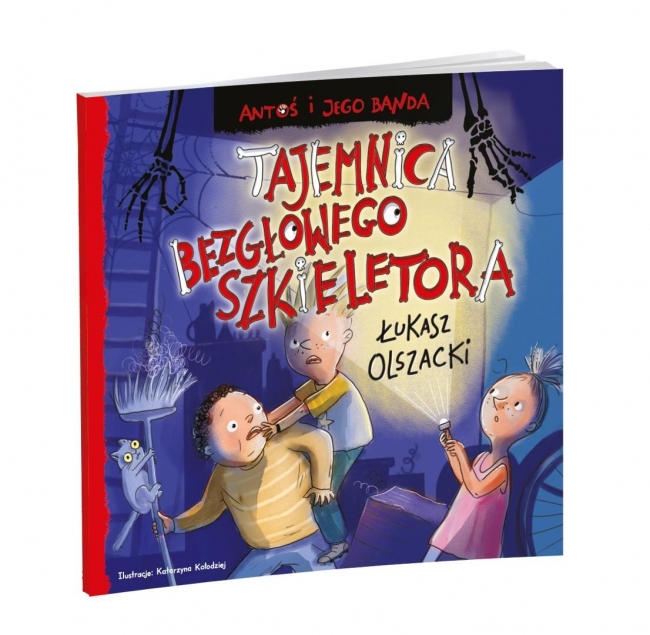 Antoś i jego banda. Tajemnica bezgłowego..