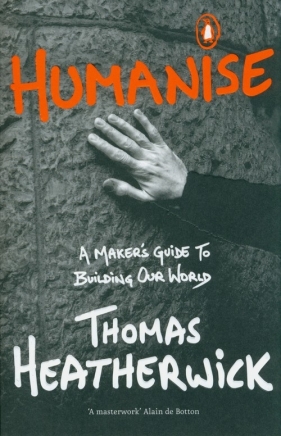 Humanise - Heatherwick Thomas