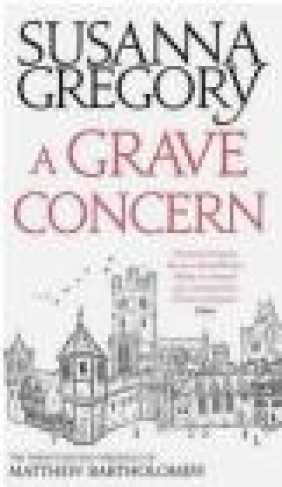 A Grave Concern Susanna Gregory
