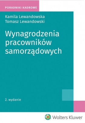 Wynagrodzenia pracowników samorządowych - Kamila Lewandowska, Tomasz Lewandowski