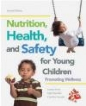 Nutrition, Health and Safety for Young Children