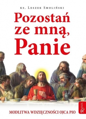 Pozostań ze mną Panie - Leszek Smoliński
