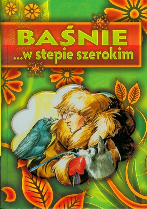 Baśnie w stepie szerokim