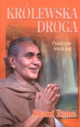 Królewska Droga - Swami Rama