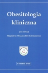 Obesitologia kliniczna Olszanecka-Glinianowicz Magdalena