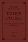 Dzieje Polski Od śmierci Zygmunta Augusta do roku 1594