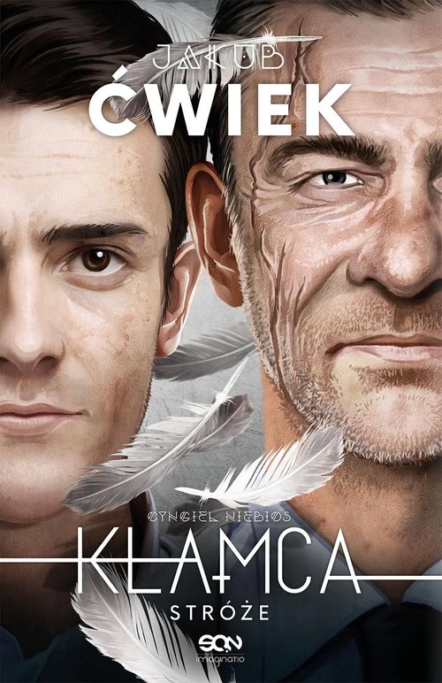 Stróże. Cyngiel Niebios. Kłamca (wydanie zbiorcze)