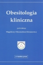 Obesitologia kliniczna - Magdalena Olszanecka-Glinianowicz