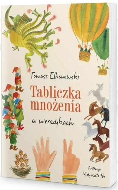 Tabliczka Mnożenia W Wierszykach W6 Tomasz Elbanowski Małgorzata Flis Czytampl 3653