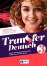 Transfer Deutsch 3 Podręcznik do języka niemieckiego 1104/3/2021 Reymont Elżbieta, Sibiga Agnieszka, Jezierska-Wiejak Małgorzata
