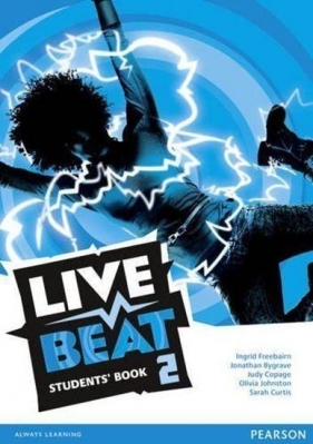 Live Beat 2 Students Book - Freebairn Ingrid, Bygrave Jonathan, Copage Judy