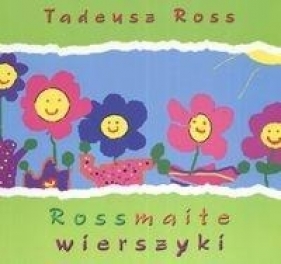 Rossmaite wierszyki - Ross Tadeusz