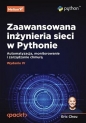 Zaawansowana inżynieria sieci w Pythonie - Eric Chou