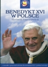 Benedykt XVI w Polsce