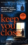 Keep You Close Karen Cleveland